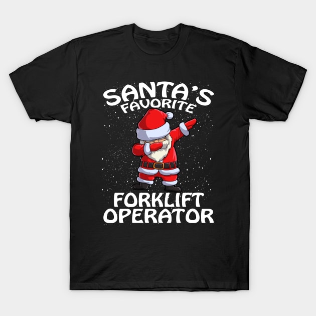 Santas Favorite Forklift Operator Christmas T-Shirt by intelus